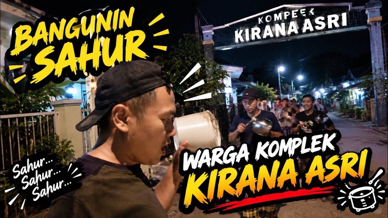 Tugas di hari ini bangunkan sahur || gaess