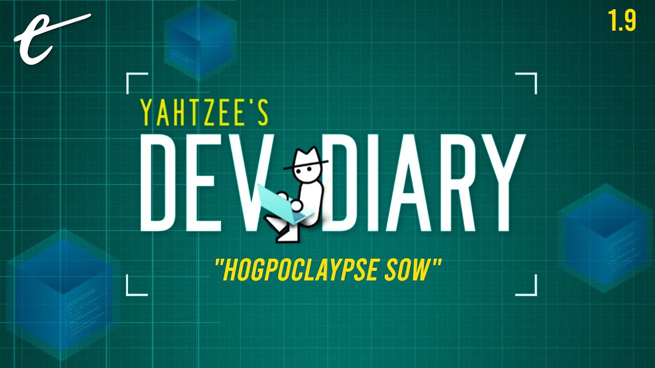 Hogpocalypse Sow | Yahtzee's Dev Diary