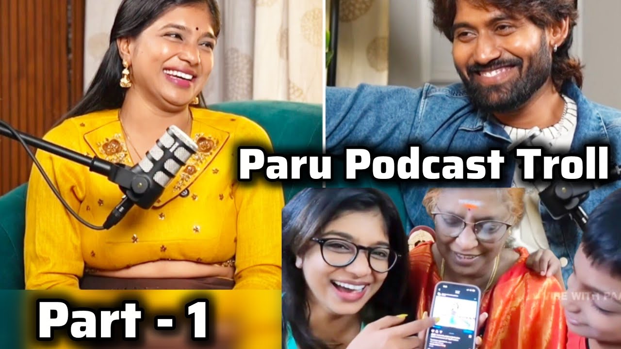 Paru Kamru Podcast Part-1 | Gaaji to OG Couple | Reaction Review | Troll with Flash backs