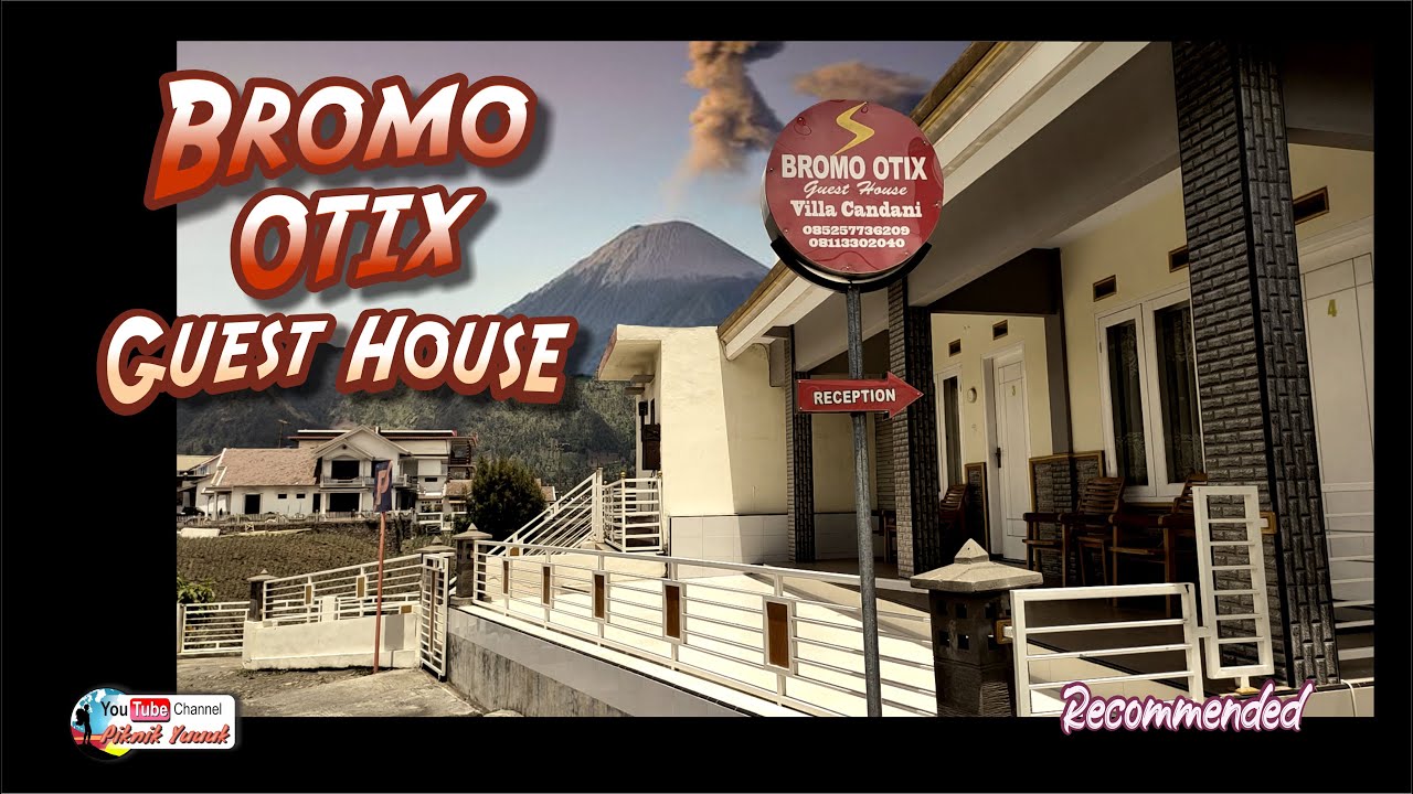 Bromo Otix Guest House , Villa Candani | Penginapan murah di Bromo