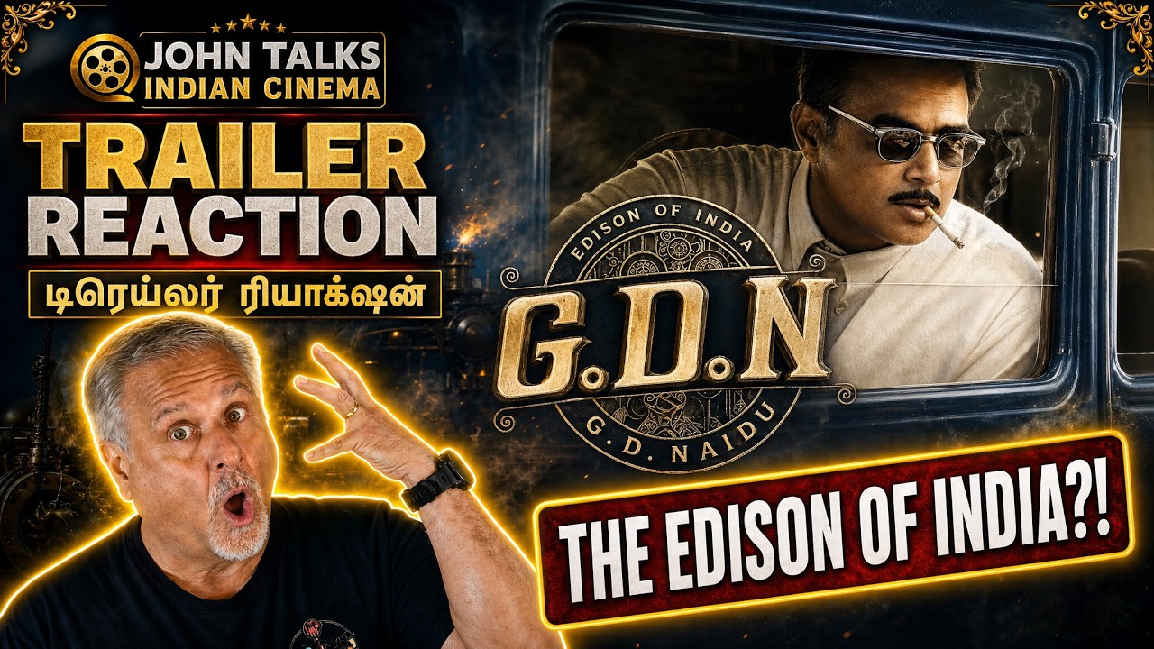 Реакция на трейлер G.D.N. | История величайшего изобретателя Индии! | Тамильский язык | @johntalk...