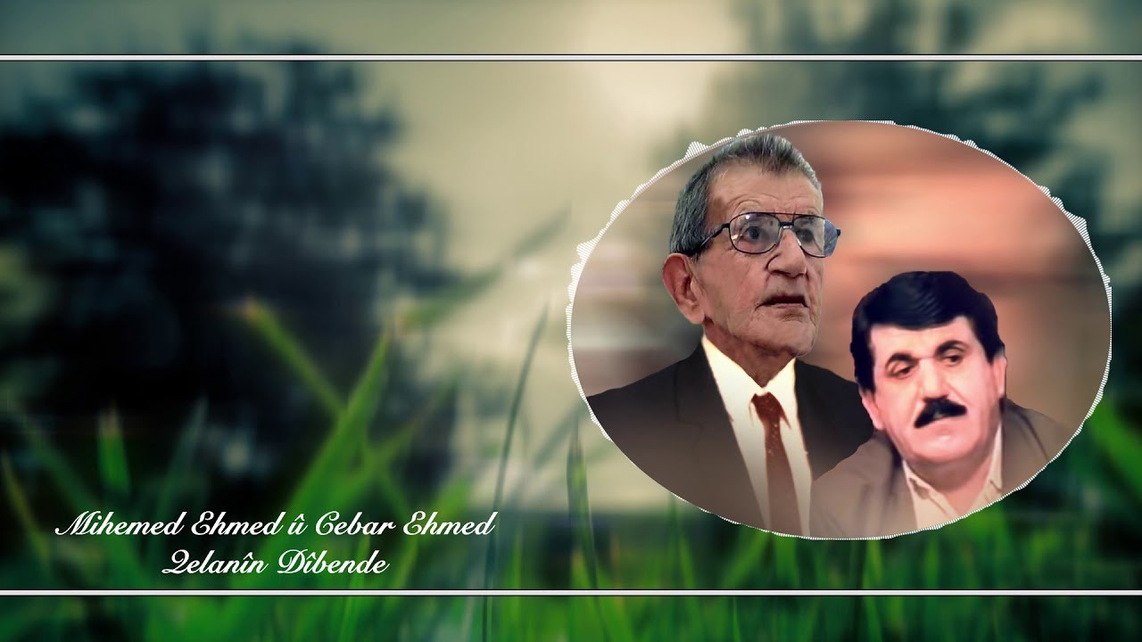 Qalanin Dibinde- Muhamed Ahmed Erbilli u Cabar Ahmed Erbilli