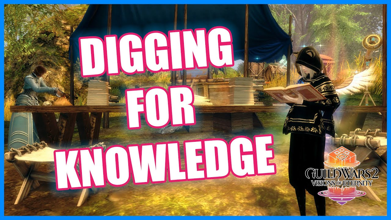 GW2 - Digging for Knowledge - Story Collection - Guild Wars 2 - Visions of Eternity