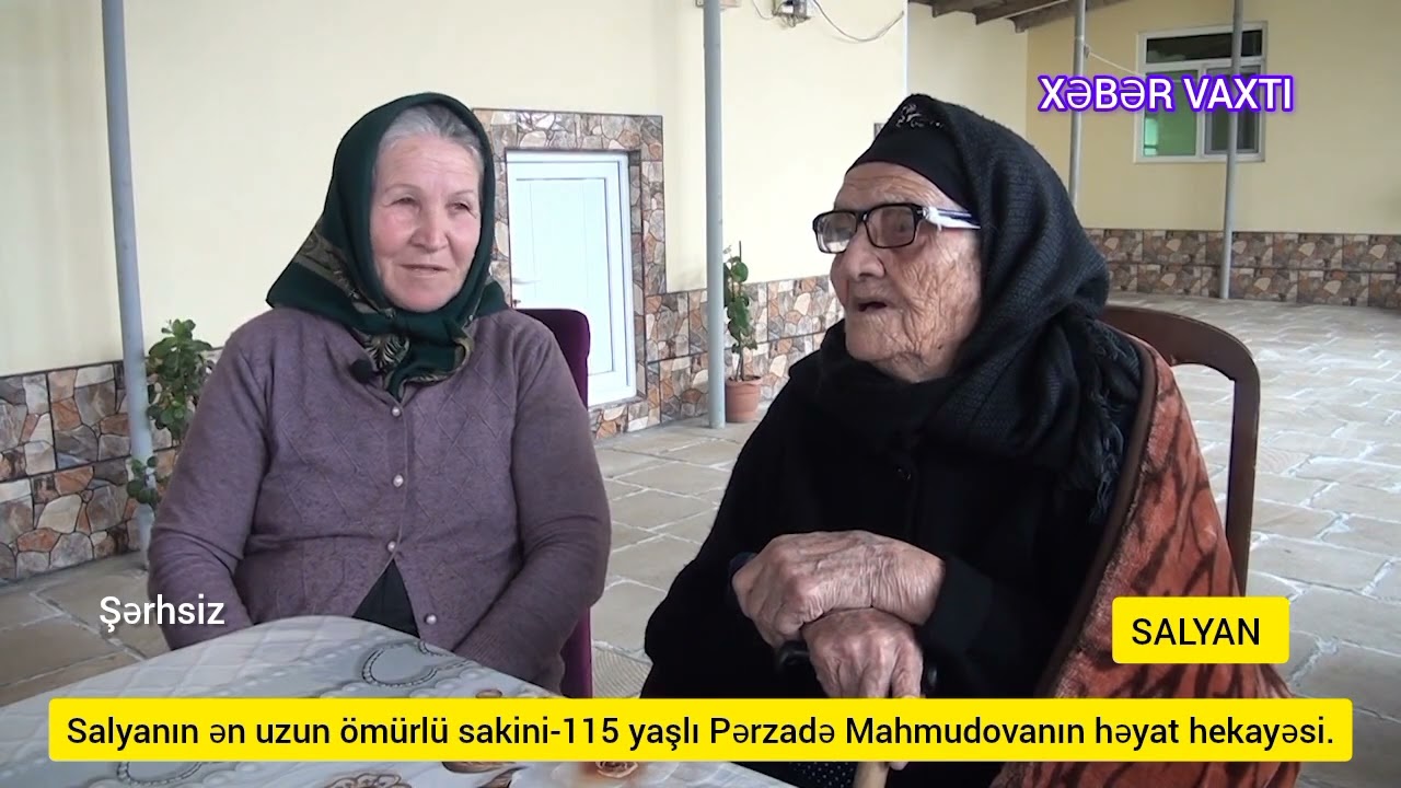 Salyanın ən uzun ömürlü sakini-115 yaşlı Pərzadə Mahmudovanın həyat hekayəsi.