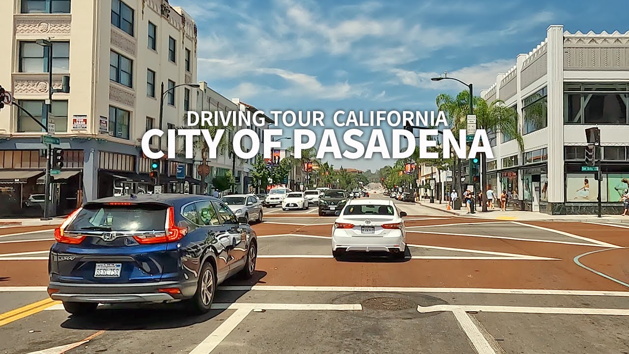 [Full Version] Driving California Pasadena, Colorado Boulevard, Historic Route 66 & Old Pasadena, 4K