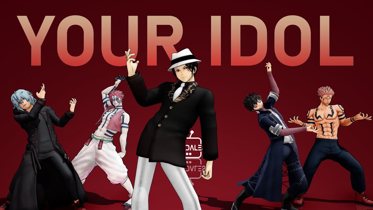 Your Idol - Anime Villains (Muzan, Akaza, Sukuna, Dabi & Shigaraki) FULL VIDEO