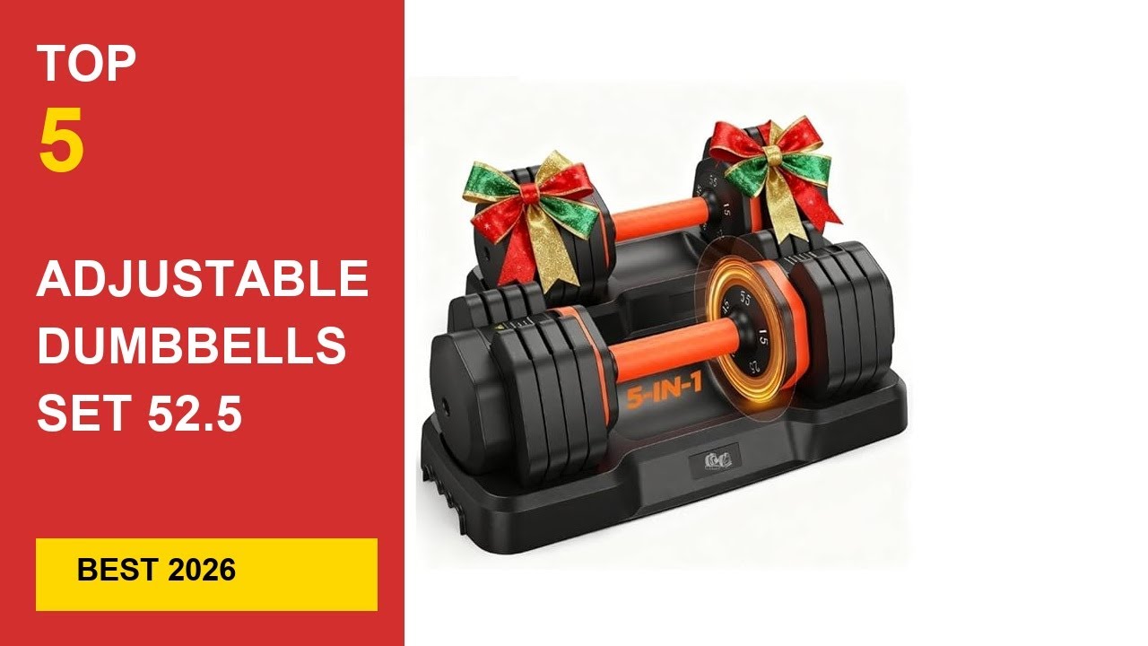Best Adjustable Dumbbells Set 52.5 Lbs in 2026 - Expert Reviews in 2026