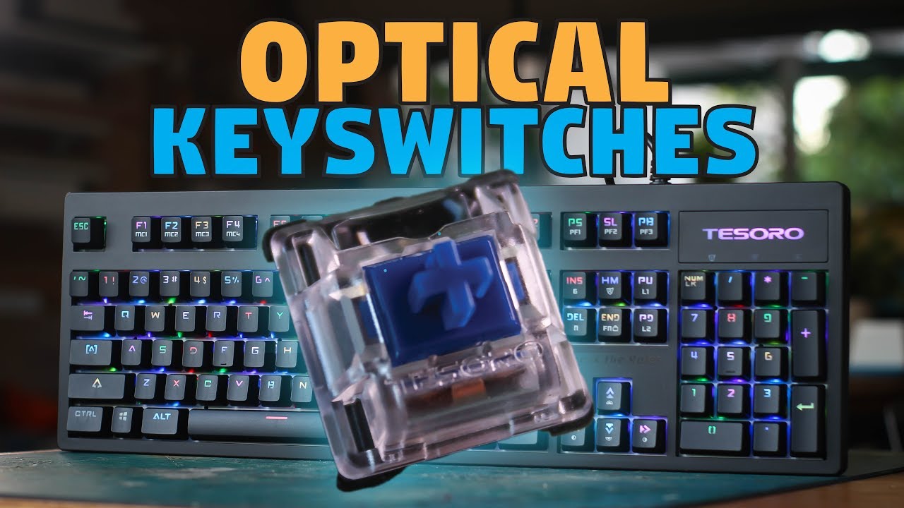 Optical Keyswitches : Tesoro Excalibur SE Spectrum Mechanical Keyboard