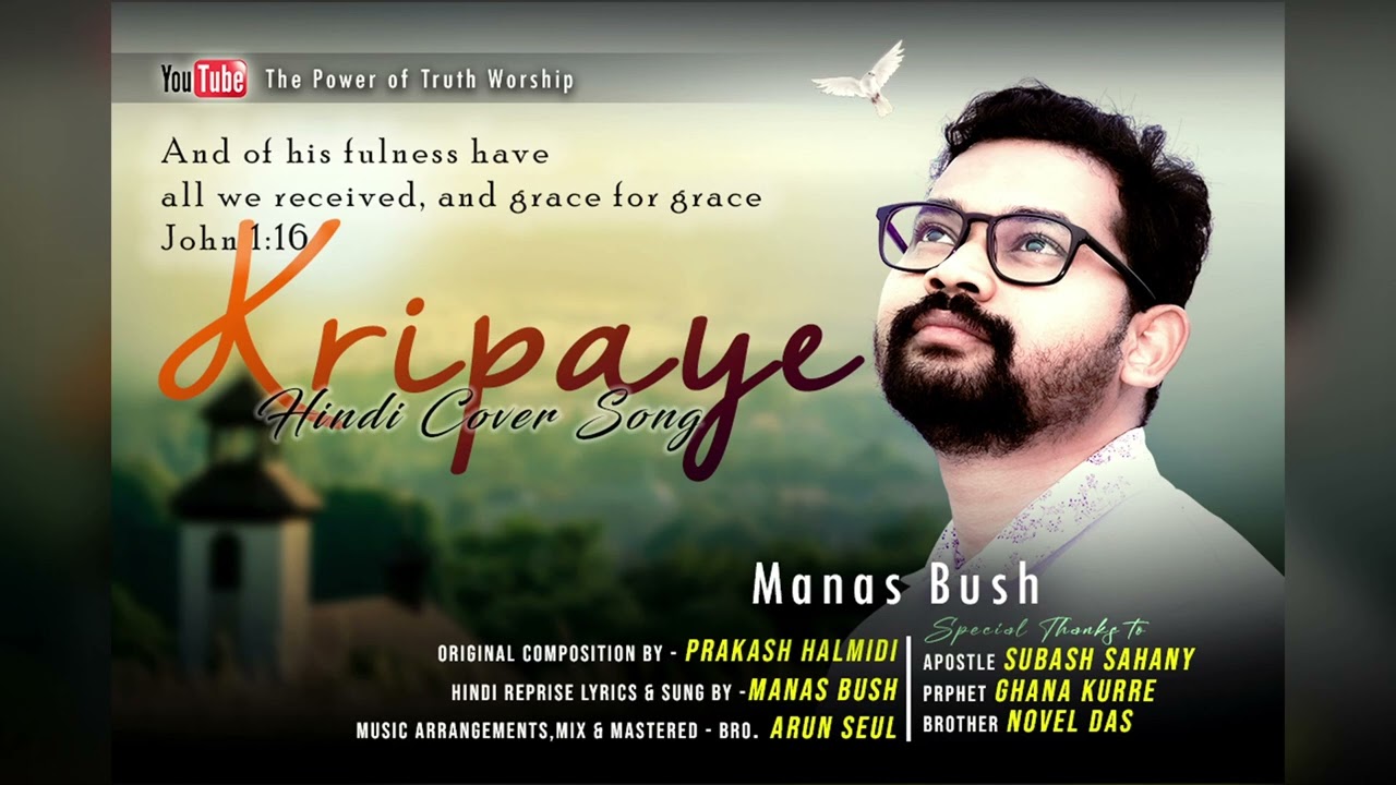 Kripaye Hindi Cover worship Song by Bro. Manas Bush || Christian worship song