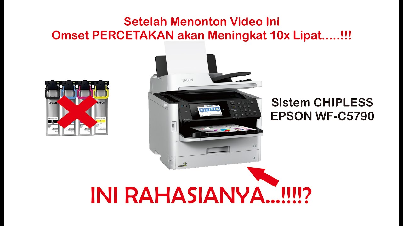 INI RAHASIANYA!!! OMSET BISNIS PERCETAKAN MENINGKAT!!! JANGAN PAKAI TINTA ORIGINAL (EPSON WF-C5790)