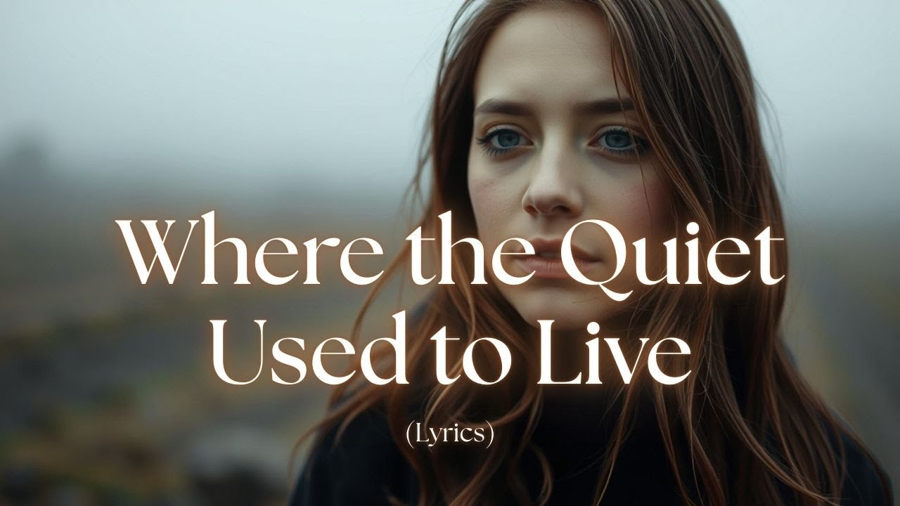 Where the Quiet Used to Live (Haunting Indie-Pop Ballad of Loss & Echoes)