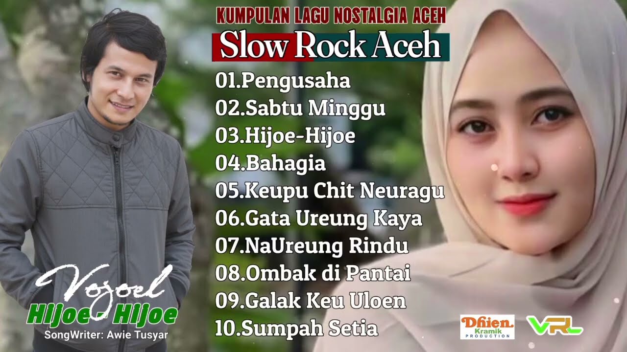 Lagu Aceh Virall Di TikTok 2026 Full Album Vojoel - Pengusaha ( Official Music Slow Rock Aceh )