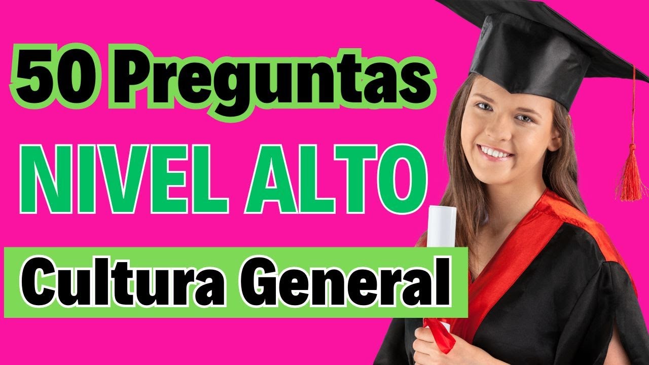 50 Preguntas de CULTURA GENERAL🧑‍🎓🧠 Súper Trivia de Cultura General