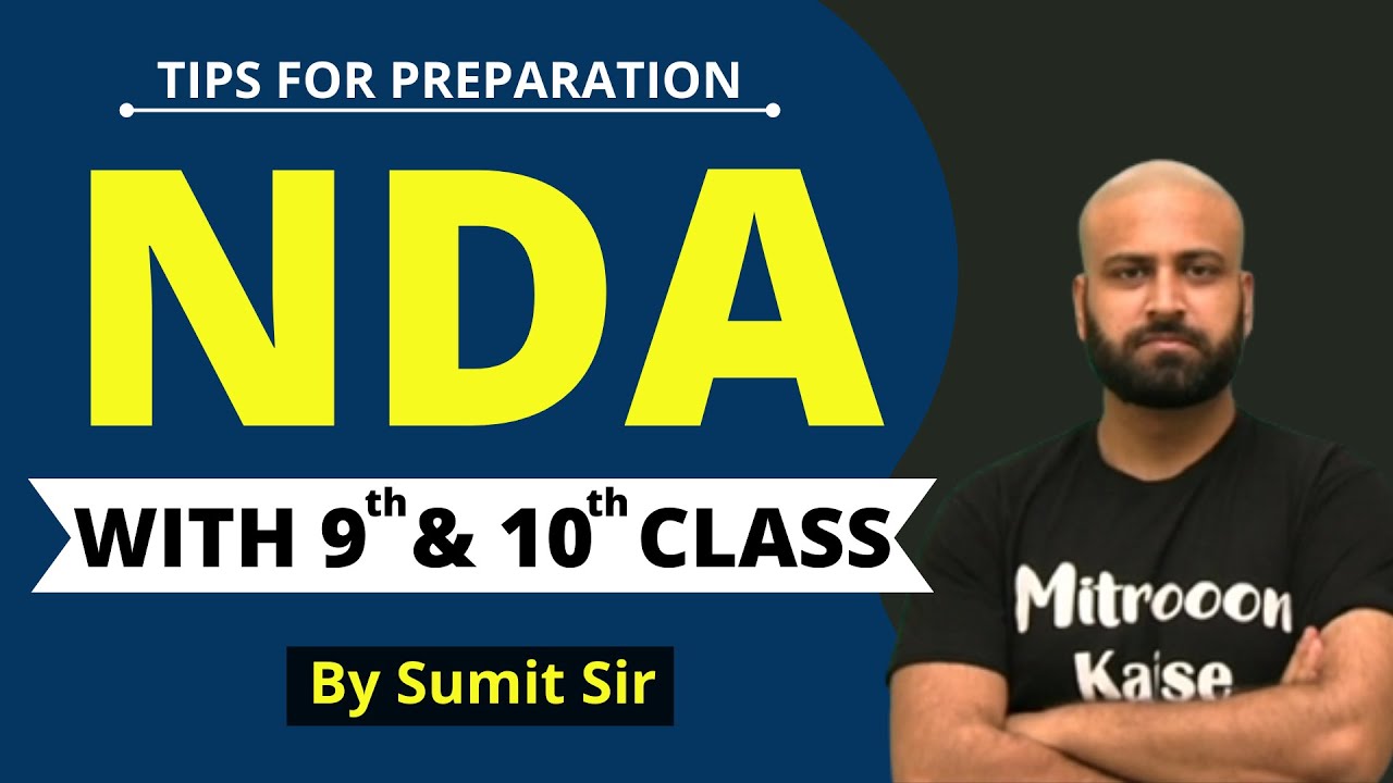 NDA Preparation from Class 9th 10th | How to Prepare NDA from Class 9th and 10th  || NDA Preparation