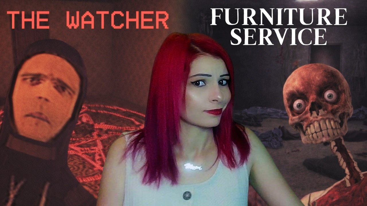 The Watcher et furniture service