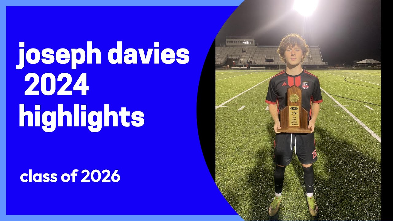 2024 Joseph Davies Highlights
