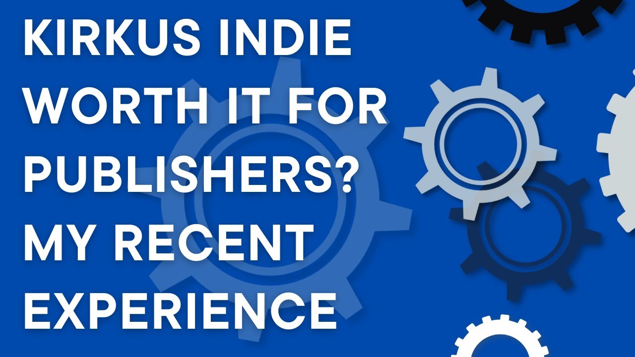 Kirkus Indie стоит ли это издателям? Мой опыт после полудюжины обзоров Kirkus