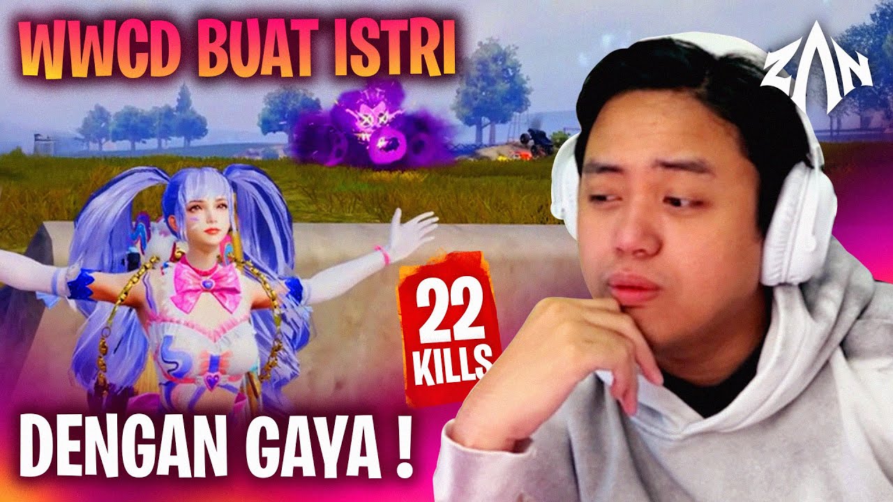 Kasih WWCD Buat Istri Dengan Gaya - 22 Kills