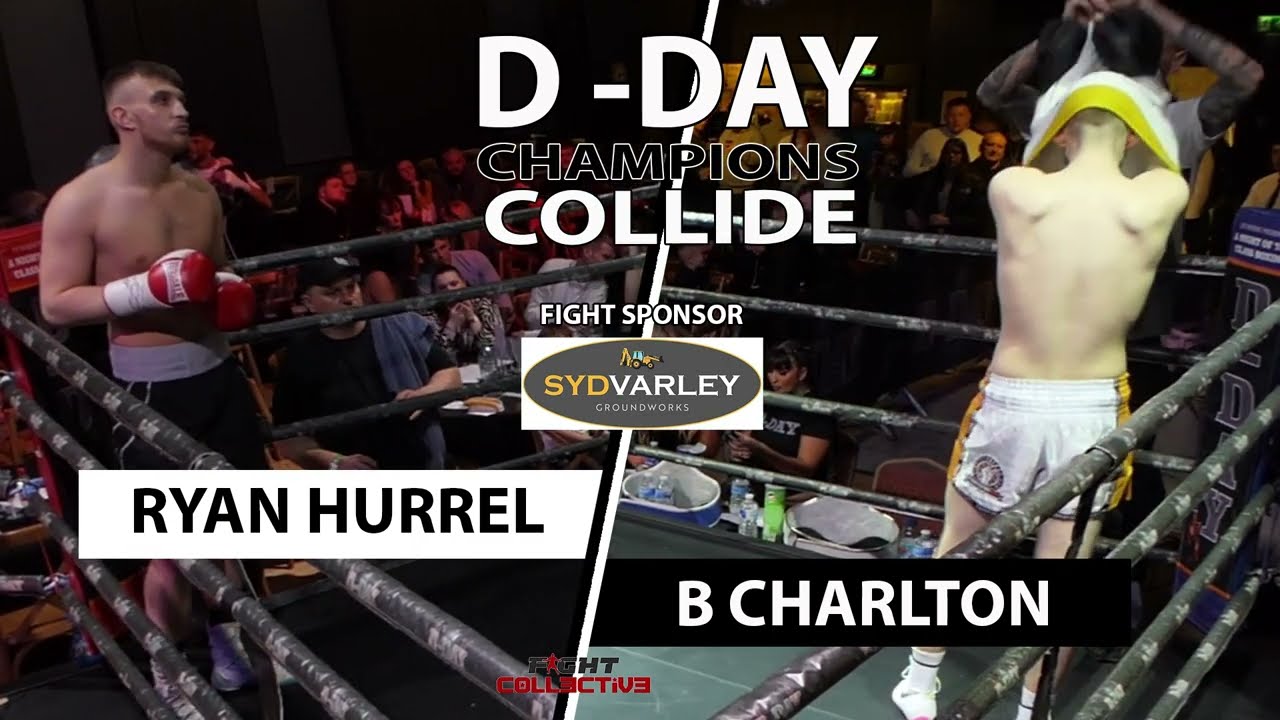 D-DAY BOXING: CHAMPIONS COLLIDE: 2 Ryan Hurrel vs Brandon Charlton