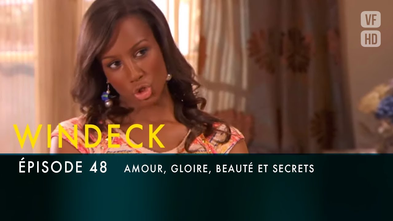 WINDECK - S1 - épisode 48 en français - Amour, gloire, beauté et secrets