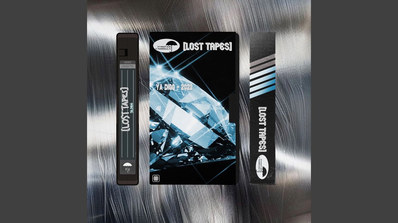 Ya Digg (Lost Tapes 2017)