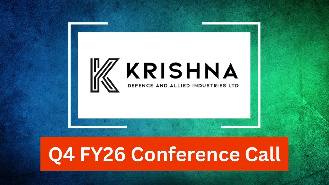 Krishna Defence Q4 FY26 Concall: New Orders, Capacity Expansion & Key Takeaways