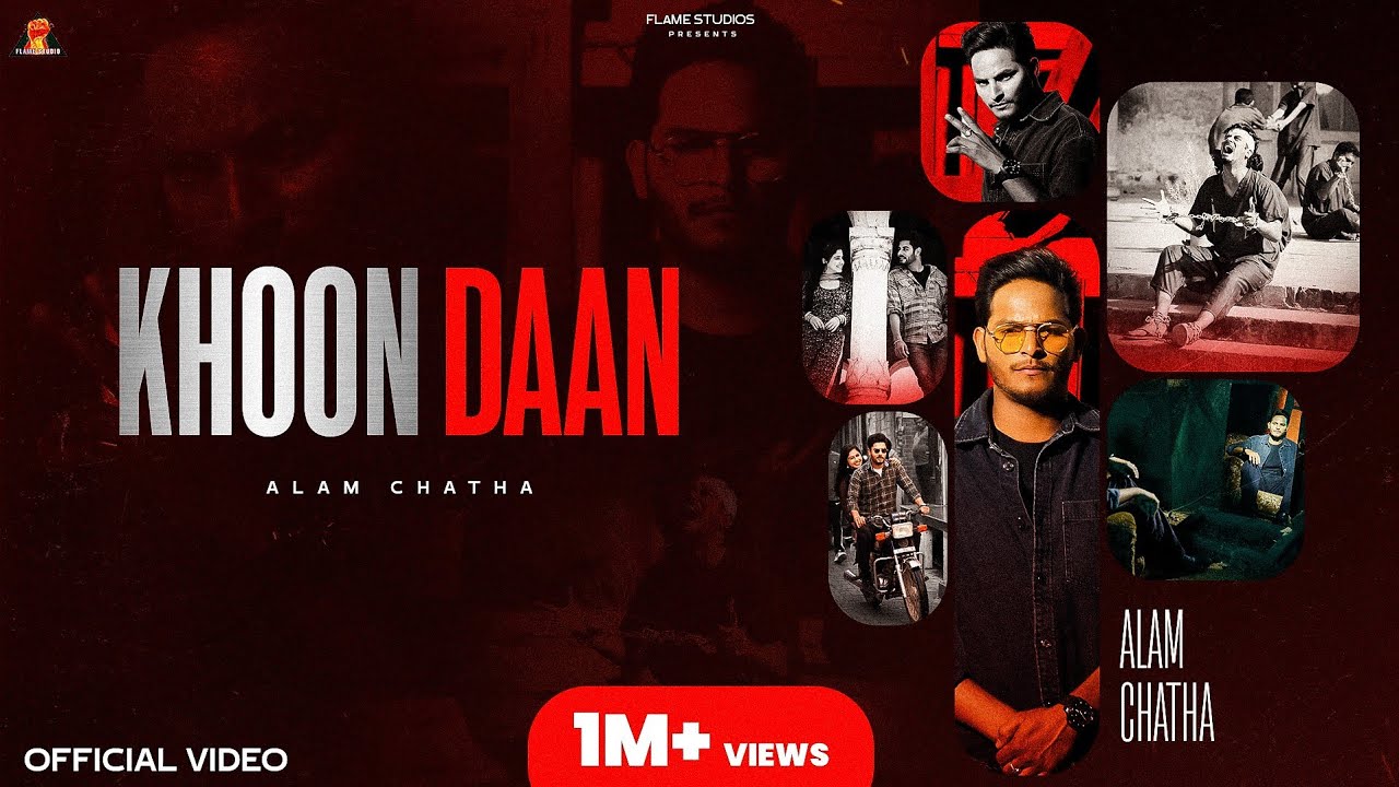 KHOON DAAN (Video) : Alam Chatha | Jang Dhillon | Iris Music | Flame Studio | New Punjabi Songs 2022