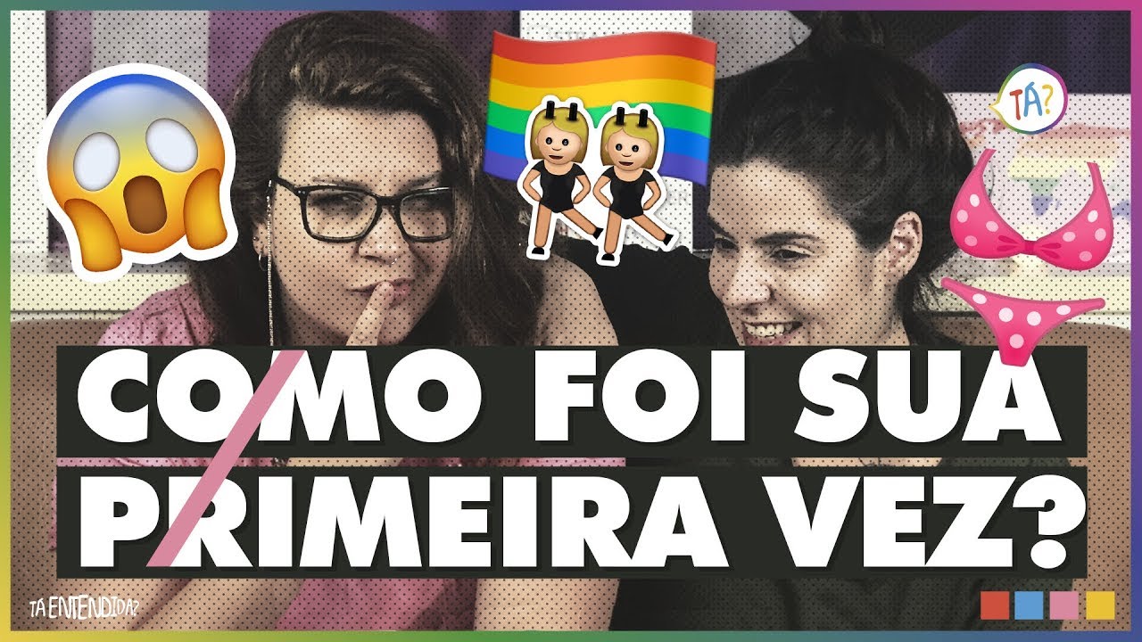 TUDO SOBRE NOSSA PRIMEIRA VEZ!
