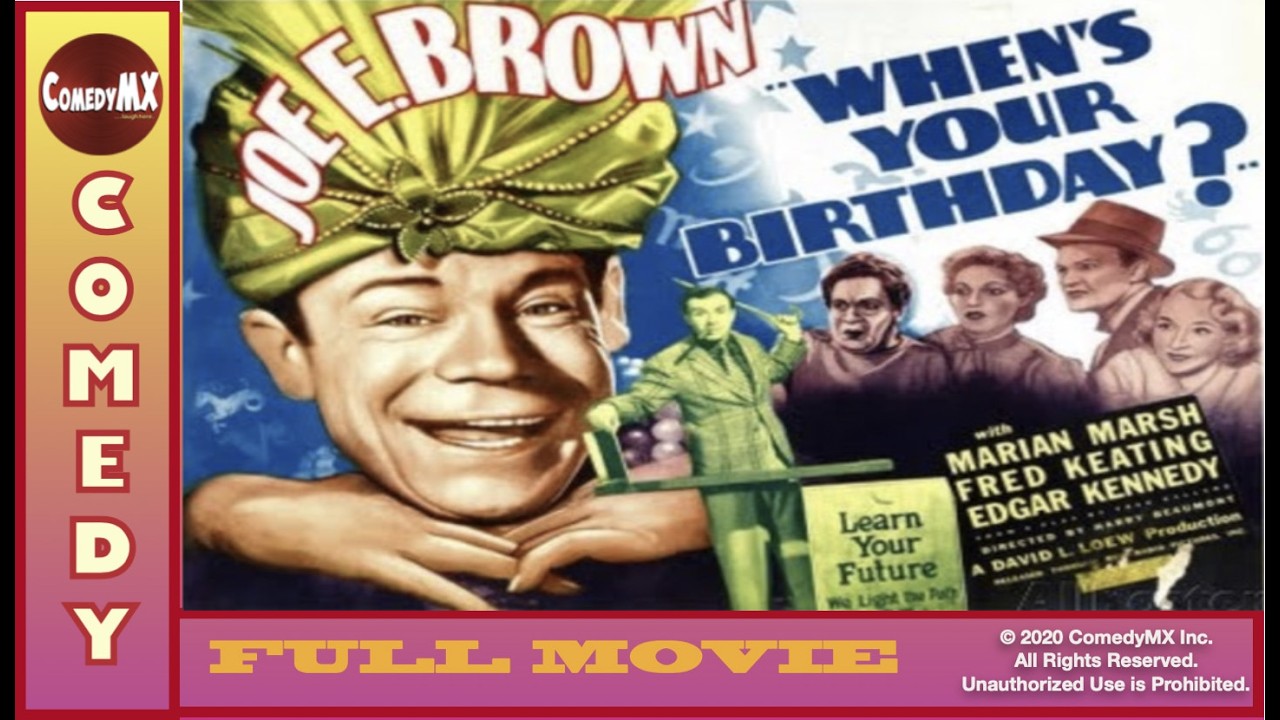 Joe E. Brown | When's Your Birthday | full movie