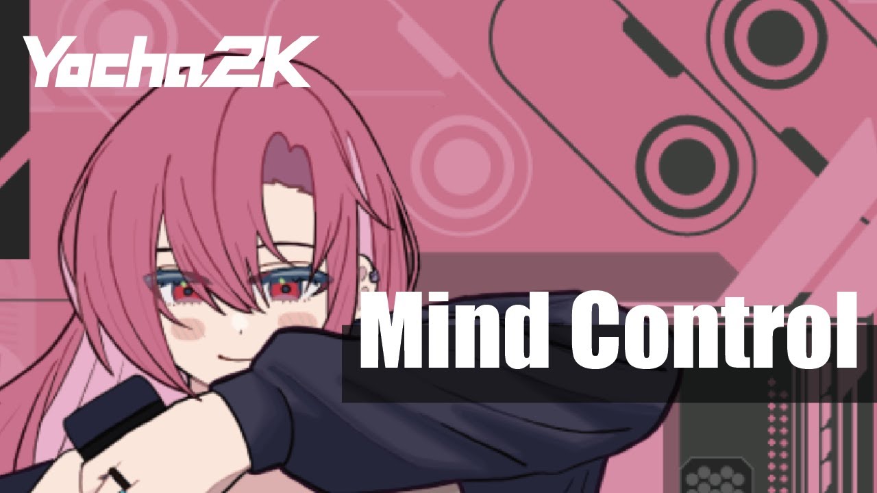 【Fragment the Evolution】Mind Control / Yocha2K