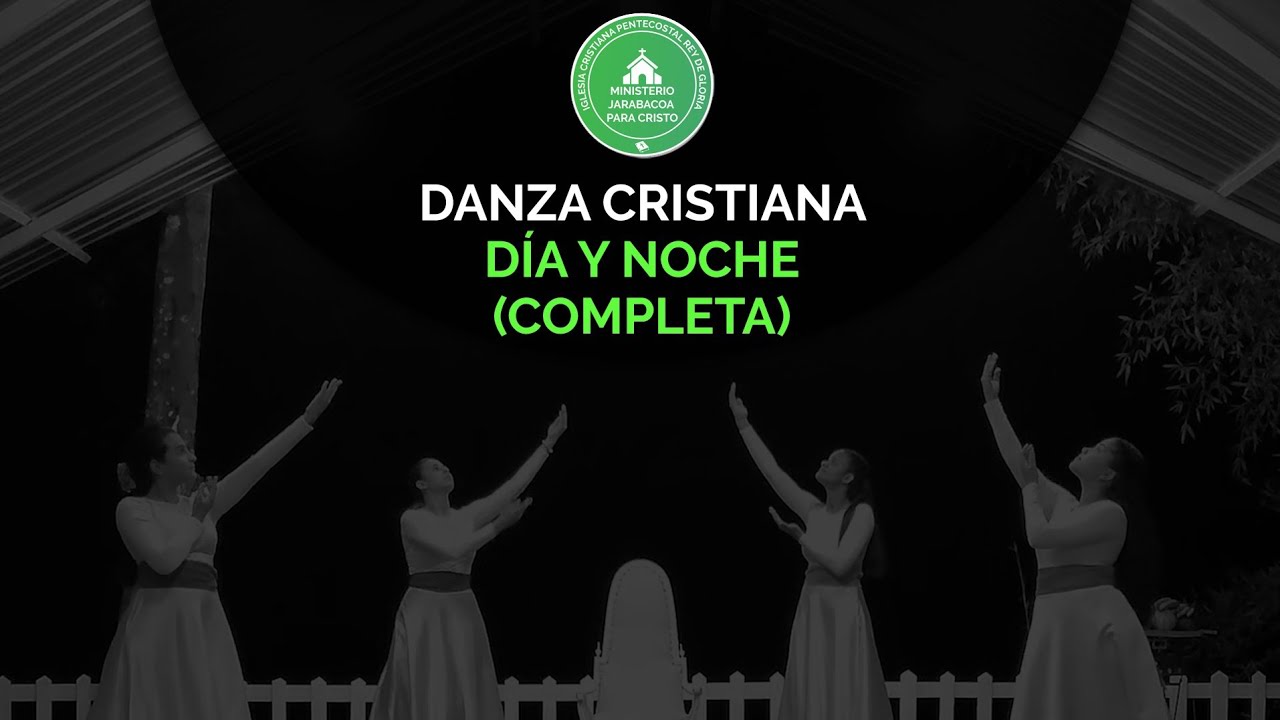 Danza Cristiana - Día y Noche (New Wine, Completa)
