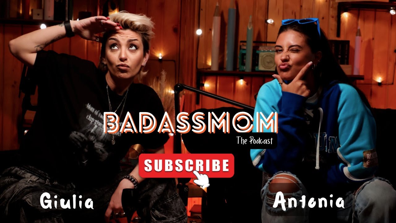 #2 | BADASSMOM - The Podcast |  Antonia - Nu mai pun la suflet!