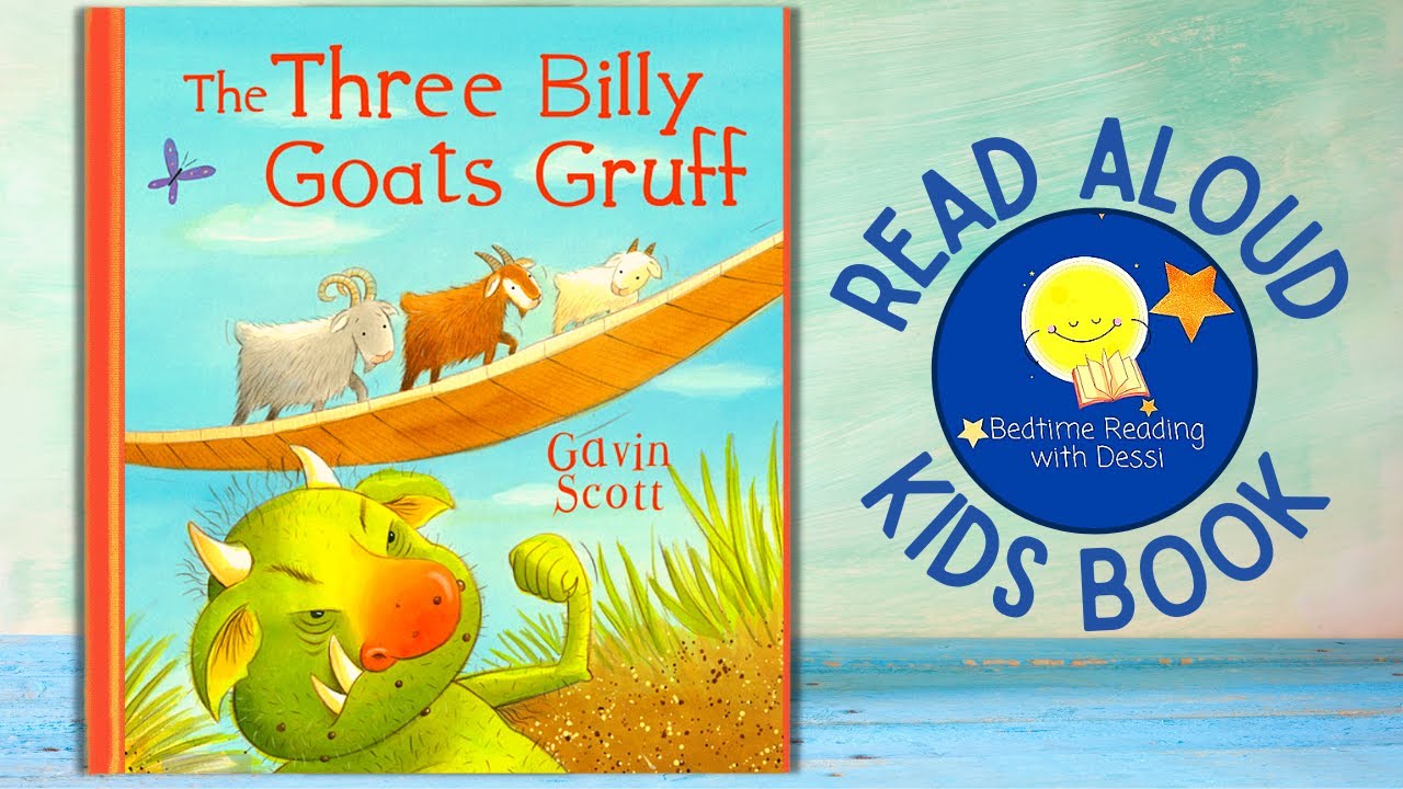 The Three Billy Goats Gruff - Read Aloud Kids Book - A Bedtime Story with Dessi! - Story time