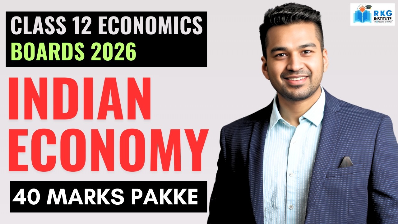 Class 12 Indian Economy - Complete 40 Marks Master Class -Colourful Notes by CA Parag Gupta