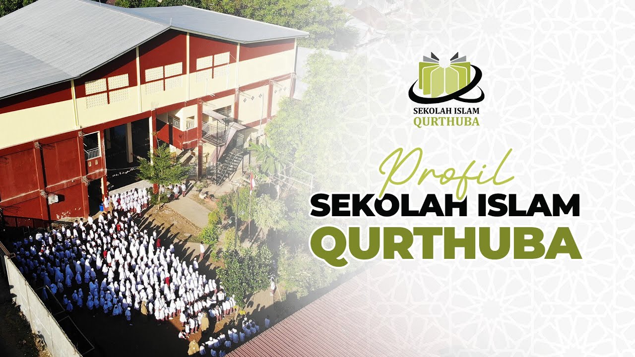 Profil Sekolah Islam Qurthuba