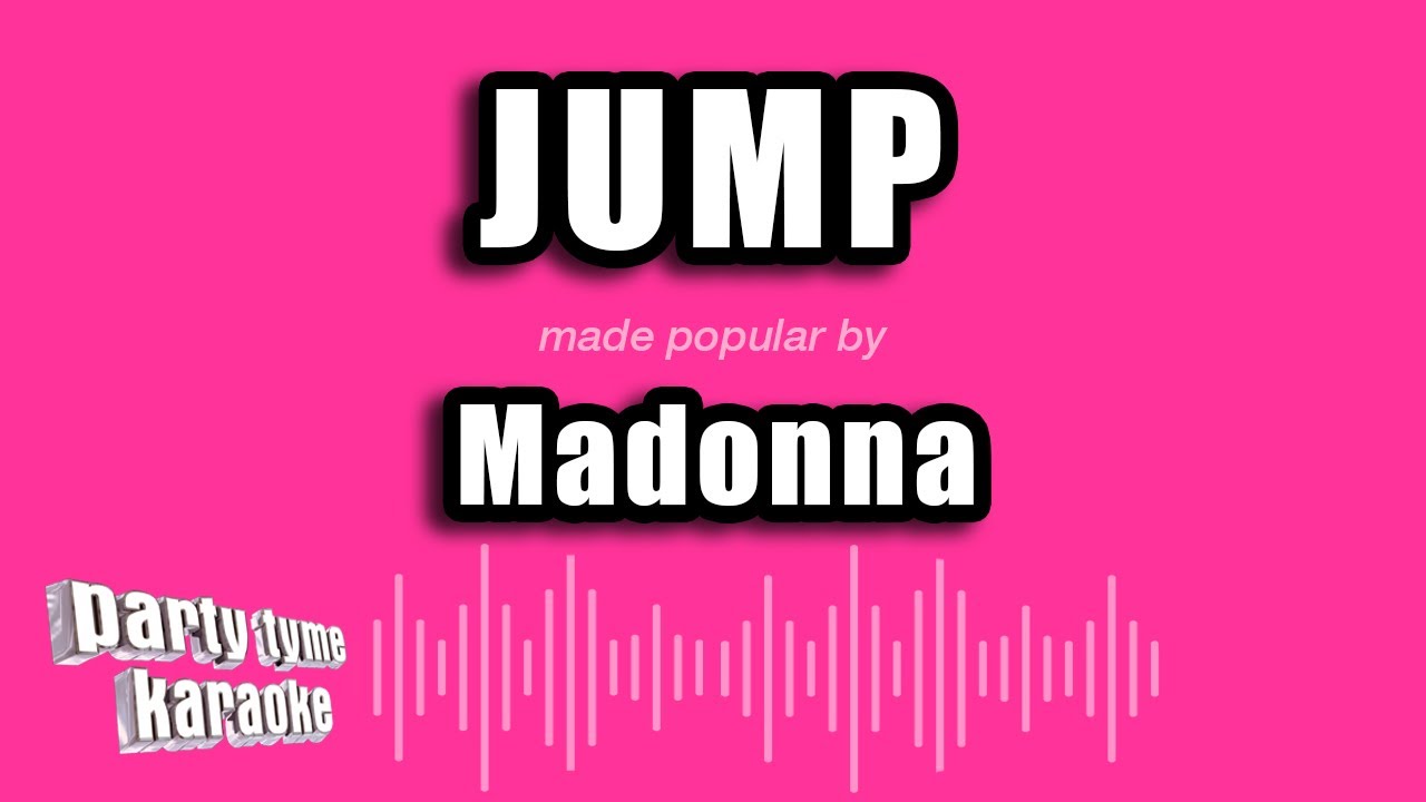 Madonna - Jump (Karaoke Version)