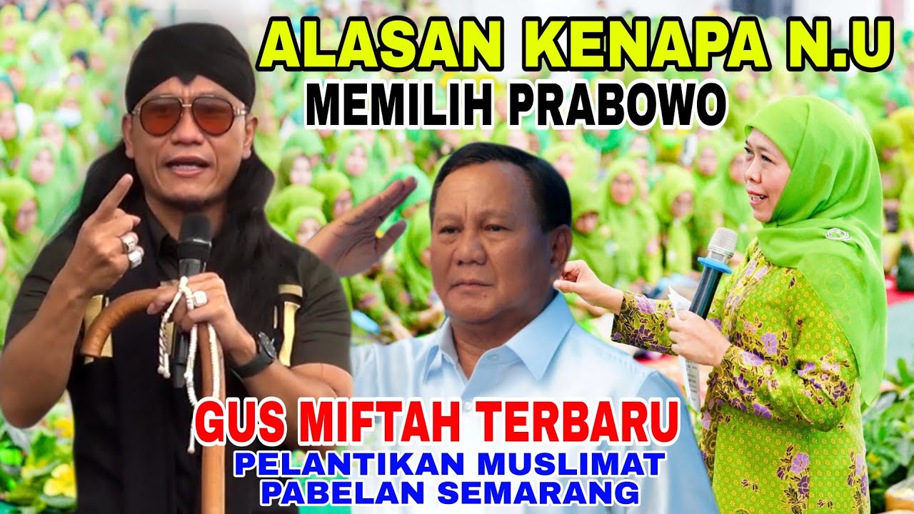 Gus Miftah Terbaru - Alasan NU Lebih Memilih Prabowo | Live Pabelan Semarang