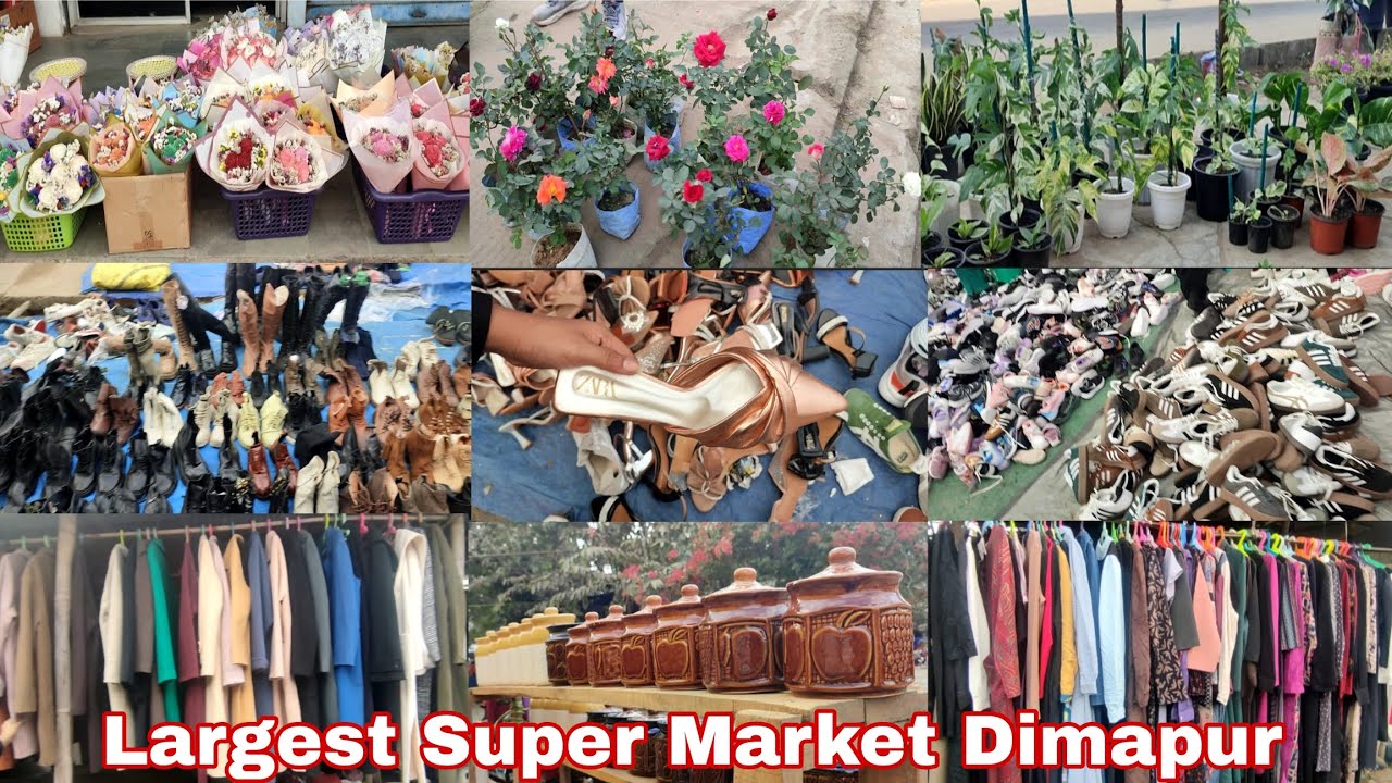 Exploring Super market | Wednesday Weekly Bazaar Dimapur Supermarket Nagaland || Thrift Market