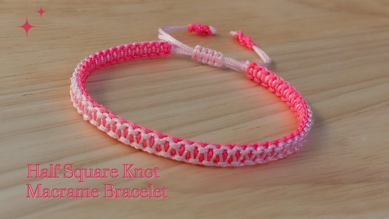 Easy Two Colors Half Square Knot Macrame Bracelet / Macrame Bracelet Tutorial