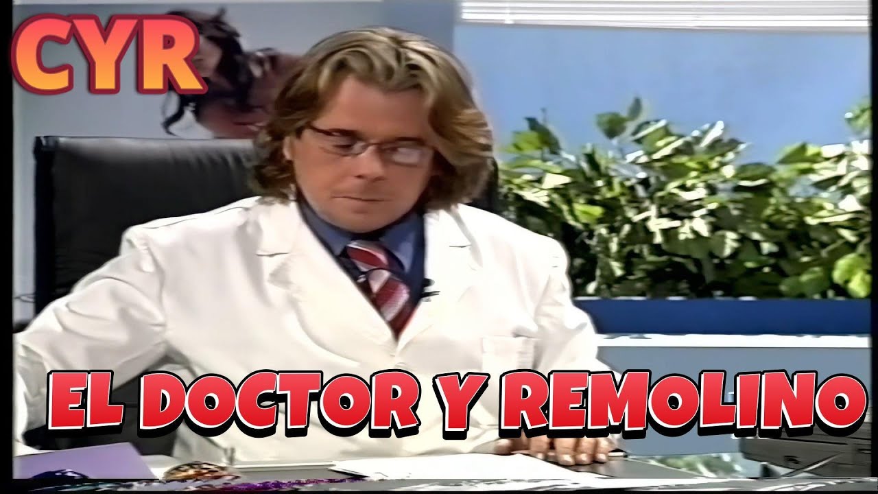EL DOCTOR Y REMOLINO