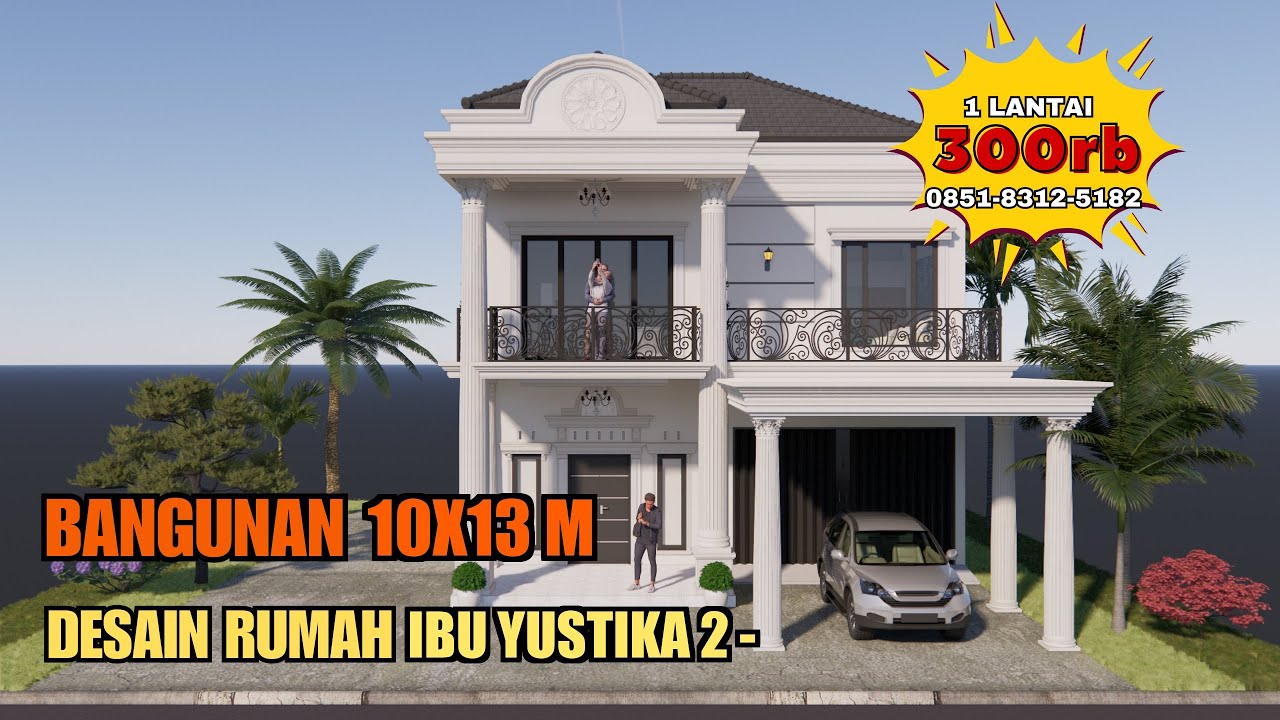 Desain Rumah UK 10X13 M 2 Lantai | Jasa Desain Rumah IBU Yustika