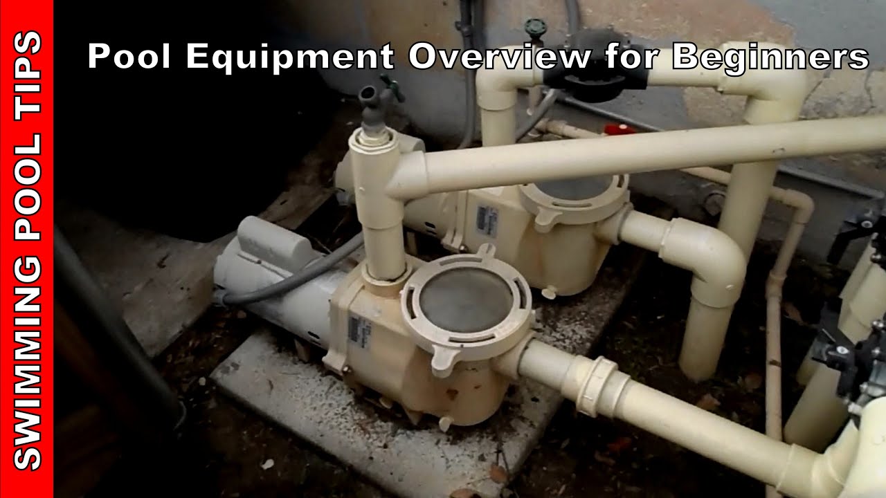 Pool Equipment Overview for beginners Part 1 of 2