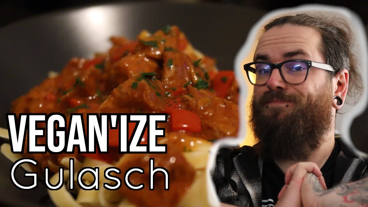[VEGAN'IZE] Veganes Gulasch - Die Antwort auf einen Klassiker | Soja-Gulasch, herzhaft lecker!