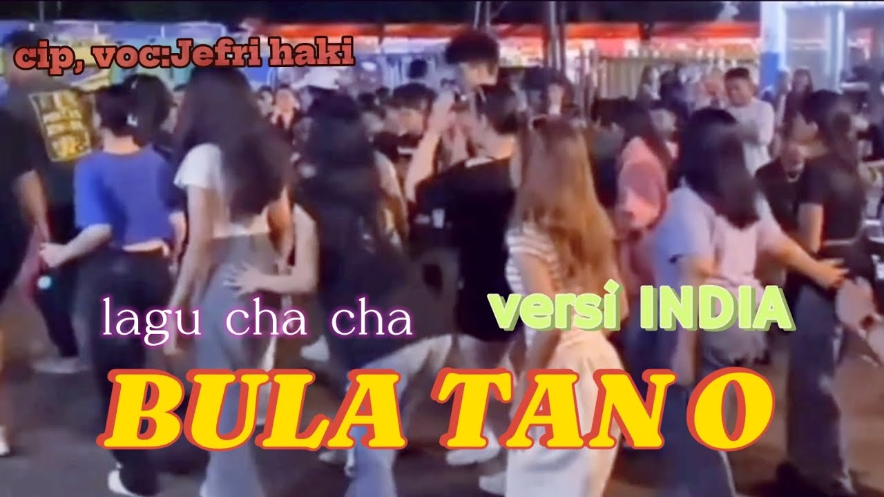 LAGU CHA CHA_BULA TAN O_ LAGU TIMOR VERSI INDIA 🔥💯