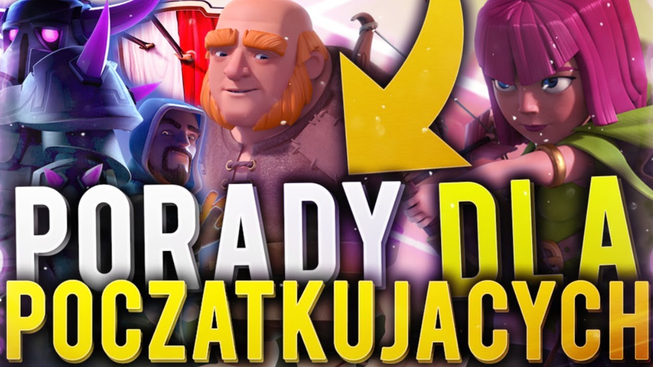 PORADY DLA POCZATKUJACYCH - CLASH OF CLANS POLSKA