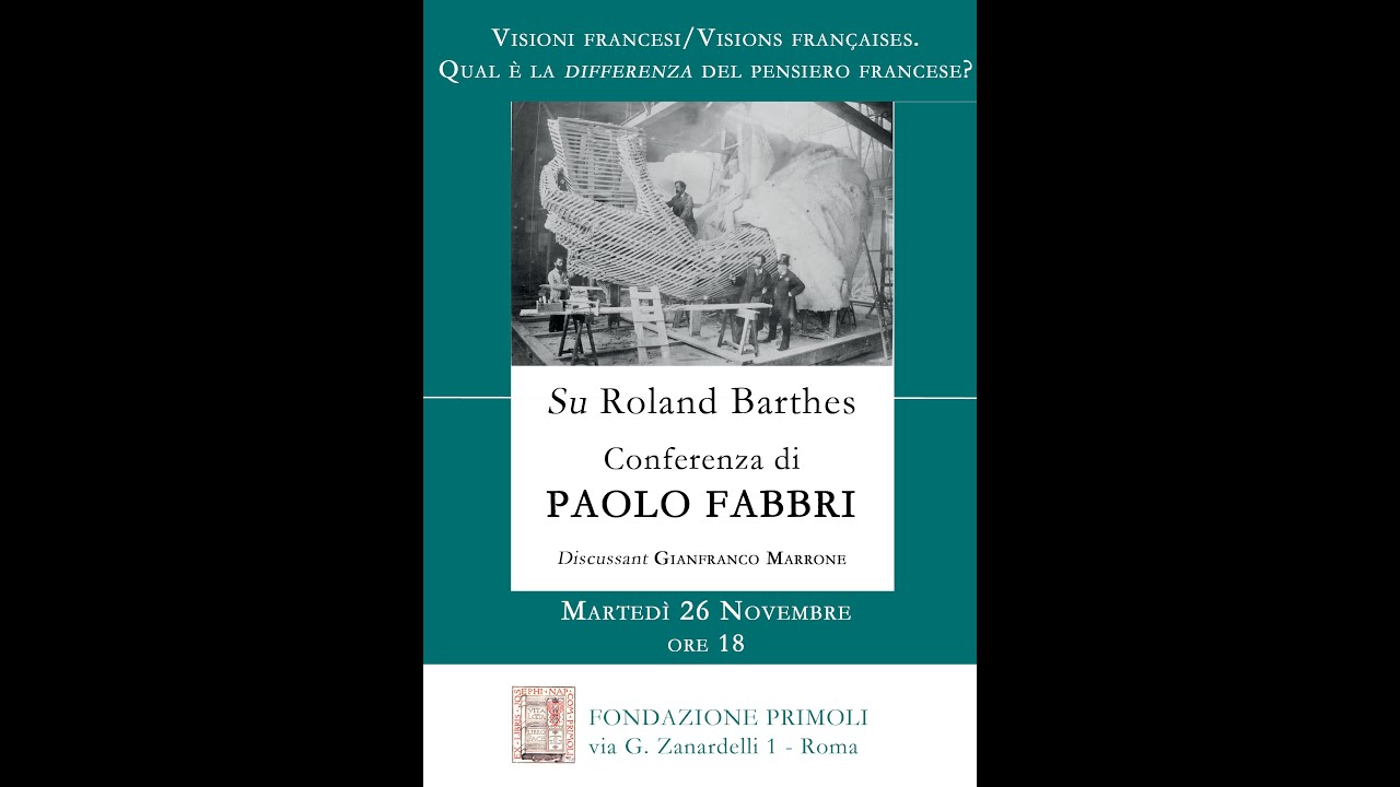 Su Roland Barthes. Conferenza di Paolo Fabbri. Discussant Gianfranco Marrone