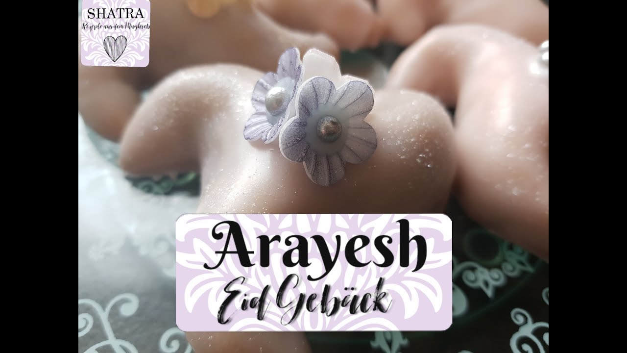 🇩🇿RAMADAN SPECIAL - Arayesh / Eid Gebäck 🇩🇿