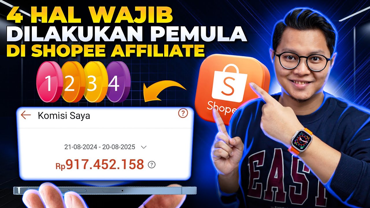 4 HAL WAJIB DILAKUKAN PEMULA DI SHOPEE AFFILIATE SHOPEE VIDEO !