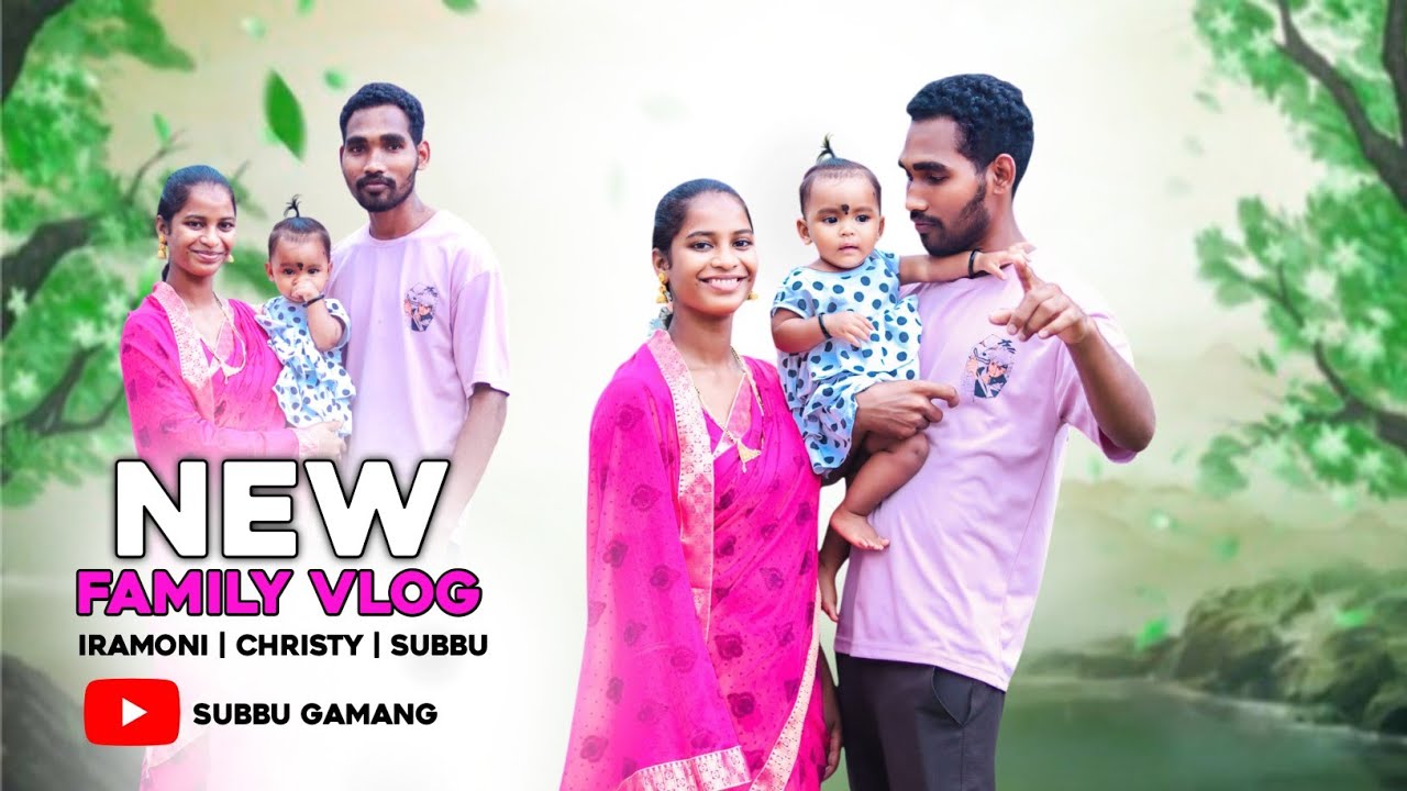 New Family Vlog 😍 || subbu gamang || soura video 2024