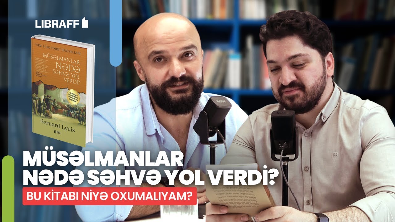 Müsəlmanlar nədə səhvə yol verdi? | Bu kitabı niyə oxumalıyıq? | Libraff | Söhbətgah